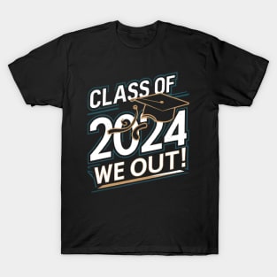 Class of 2024 "We Out!" Celebration T-Shirt